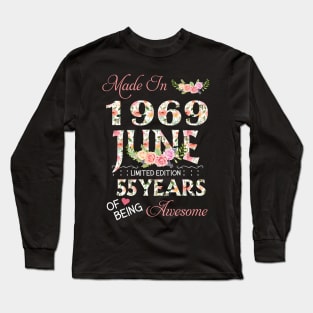 N461969 Flower June 1969 55 Years Of Being Awesome 55th Birthday for Women and Men Long Sleeve T-Shirt